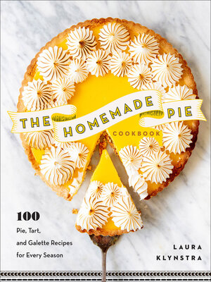 cover image of The Homemade Pie Cookbook